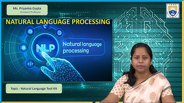 Natural Language Tool Kit by Ms. Priyanka Gupta