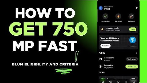 How to Get  Blum 750 MP fast || Blum Airdrop Eligibility Criteria