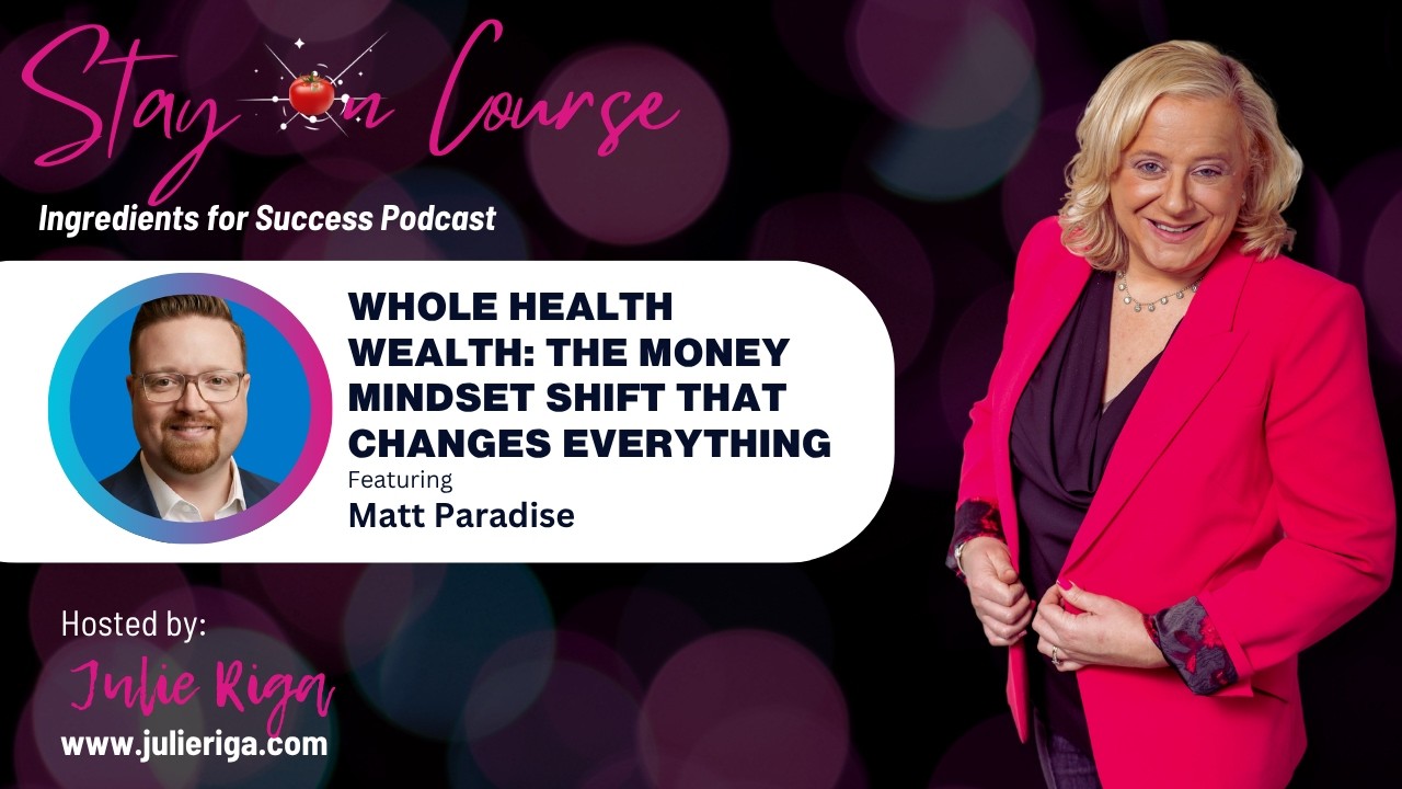 Whole Health Wealth: The Money Mindset Shift That Changes Everything