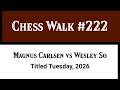 Magnus Carlsen vs Wesley So • Titled Tuesday, 2026