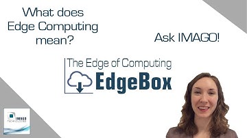 What is Edge Computing? | Ask IMAGO