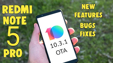 Redmi Note 5 Pro MIUI 10.3.1.0 Update Review - New Features/ Bugs Fixes - English