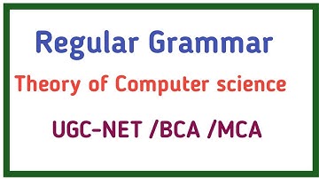 what is regular grammar || theory of computer science|| ugc net computer science 2022