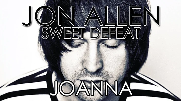 Jon Allen - Joanna (Official Audio)