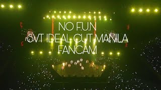 NO F.U.N(Fan Cam) SVT IDEAL CUT MANILA 092918