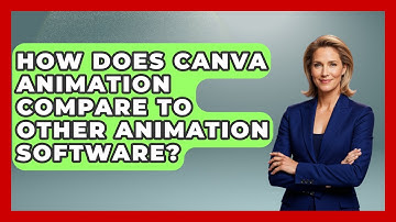 How Does Canva Animation Compare To Other Animation Software? - Graphic Design Nerd