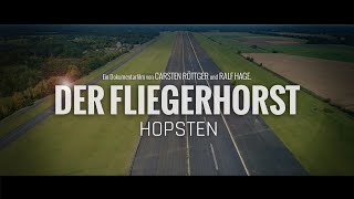 Der Fliegerhorst Hopsten - Dokumentarfilm (4K)