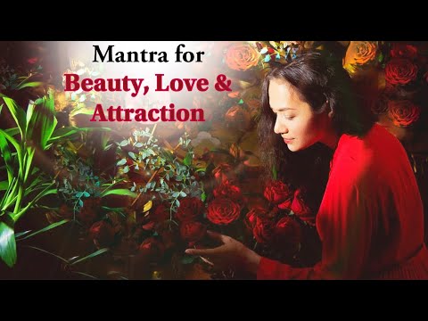 Mantra for Beauty Love and Attraction  NO ADS      