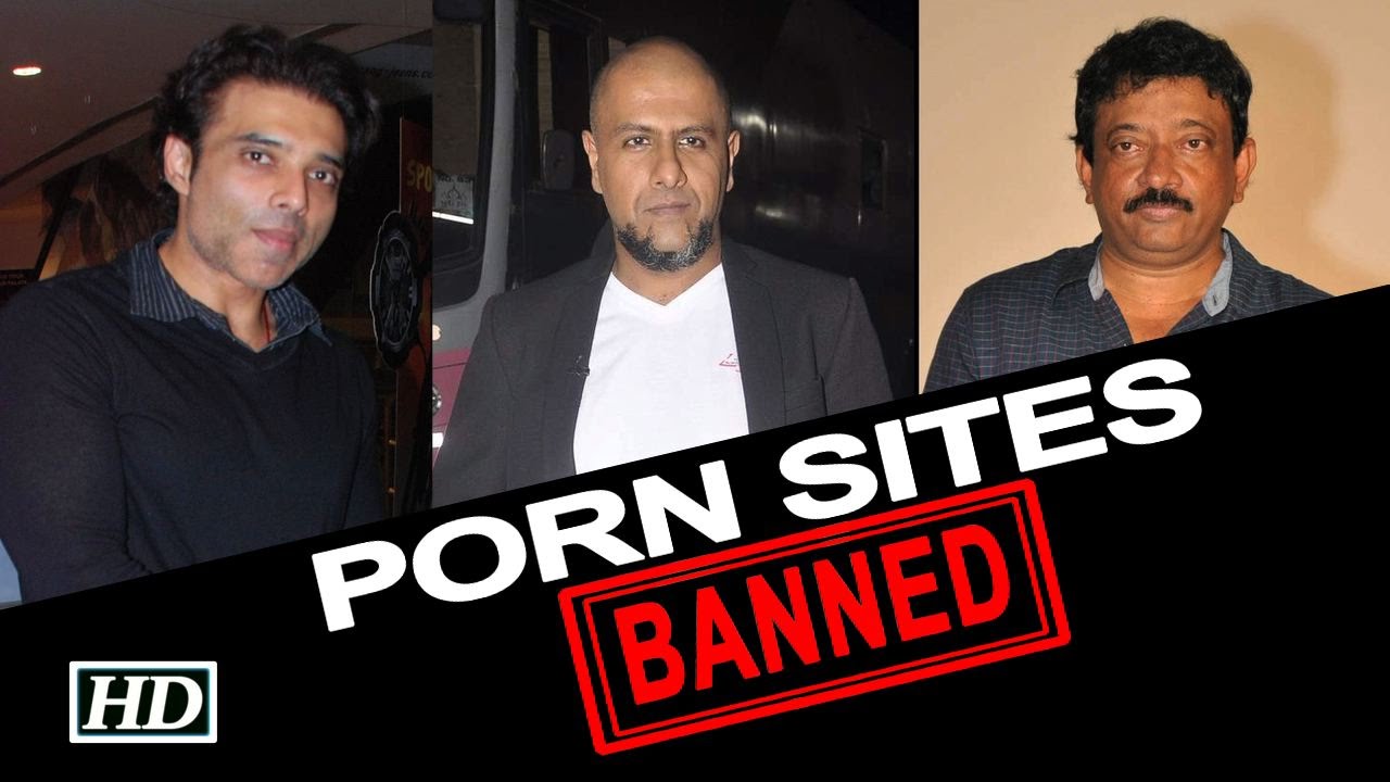 1280px x 720px - Porn Ban in India: Bollywood REACTS