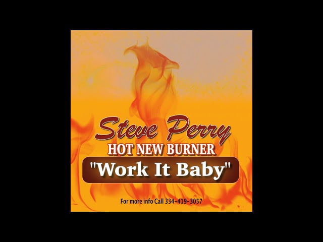 Steve Perry - Work It Baby