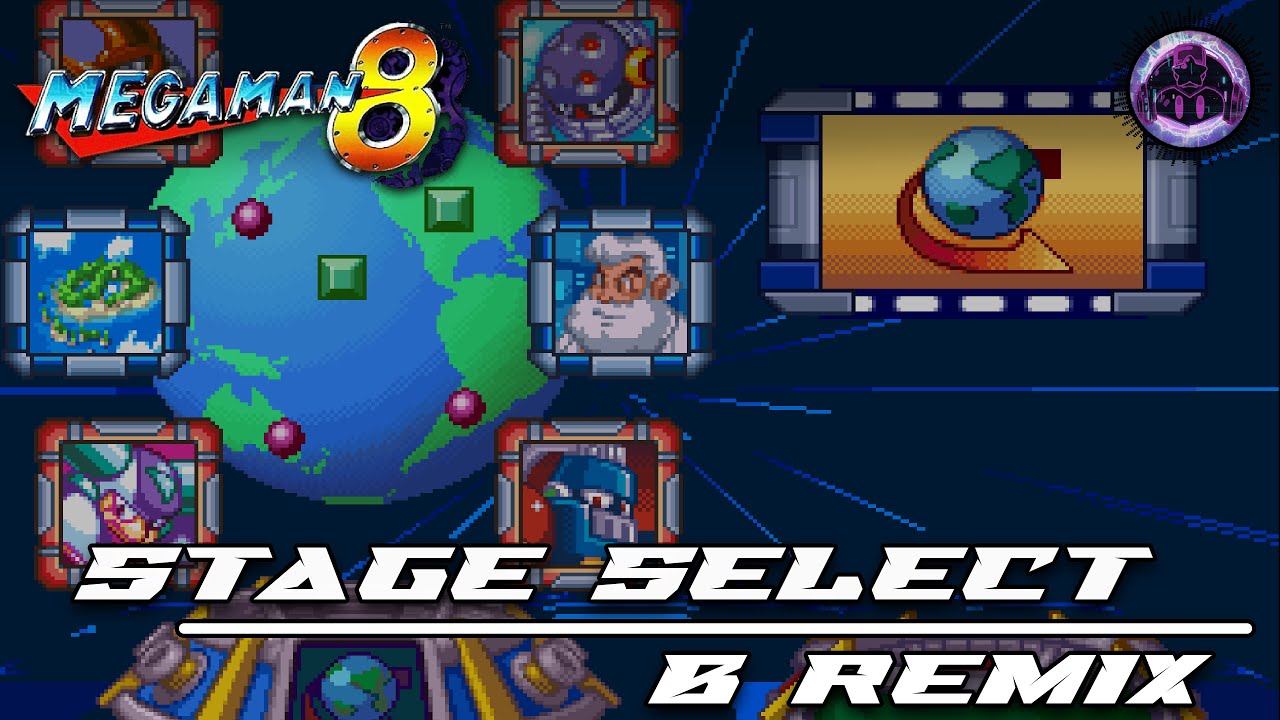 Mega Man 8 - Stage Select [B-Remix]