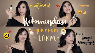 REKOMENDASI PARFUM LOKAL!!!