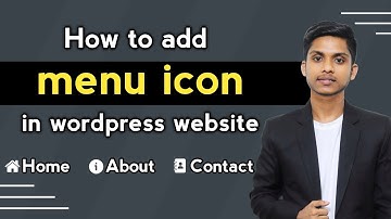 How To Add Menu Icon In Wordpress | How To Add Custom Icon In Menu | How To Add Wordpress Menu Icon