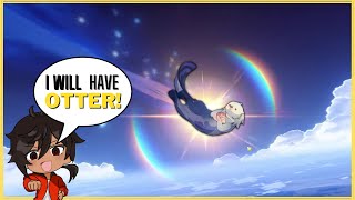 LETS GET THE OTTER!!!! (Neuvillette pulls)