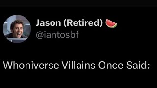 Whoniverse Villains Once Said
