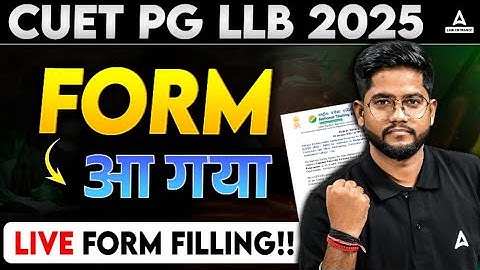 How to fill CUET PG LLB Application Form 2025? Step By Step Process | Live Form Filling Explained