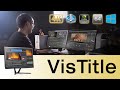 VisDom VisTitle 2.8 Titler - die optimale Titelsoftware für EDIUS, Premiere Pro und Media Composer