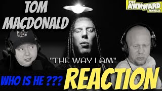 TOM MACDONALD - The Way I Am (EMINEM REMIX) |  REACTION