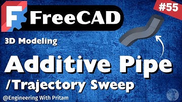 FreeCAD Tutorial #55 — Sweeping a Sketch Along a Trajectory (Additive Pipe Explained)