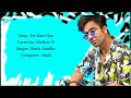Harrdy Sandhu - Jee Karr Daa(lyrics) | Amyra Dastur | Akull | Mellow D | Official Music Video 2020