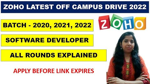 Zoho Off Campus Drive 2022 | Software Developer | Fresher & Experience | Exam Pattern