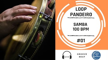 Loop de pandeiro | SAMBA 100 bpm | #01 | Aprenda tocar pandeiro | Como tocar pandeiro