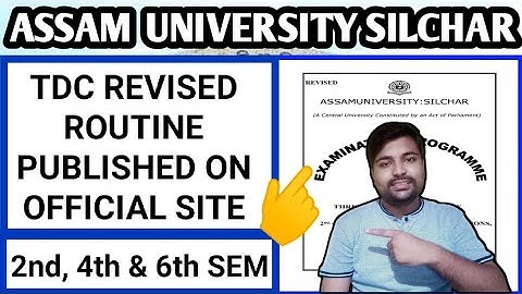 Finally TDC Even sem revised routine is out | BA BCom & Bsc | Assam University | Pranoy Roy