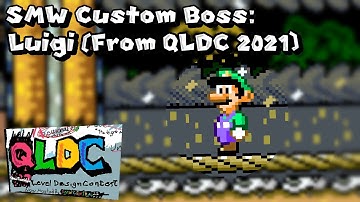 SMW Custom Boss - Luigi (QLDC 2021)
