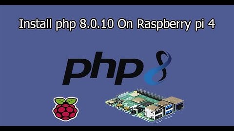 php 8 install | how to install php 8 on raspberry pi 4 | raspberry pi 4 install php 8.0