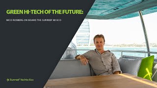 NicoRosberg on Sunreef Yachts Eco