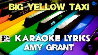 BIG YELLOW TAXI AMY GRANT KARAOKE LYRICS VERSION PSR