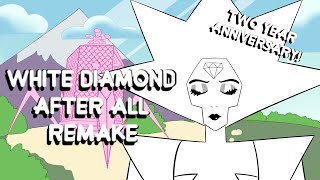 [REMAKE] White Diamond - After All (SU Animatic)