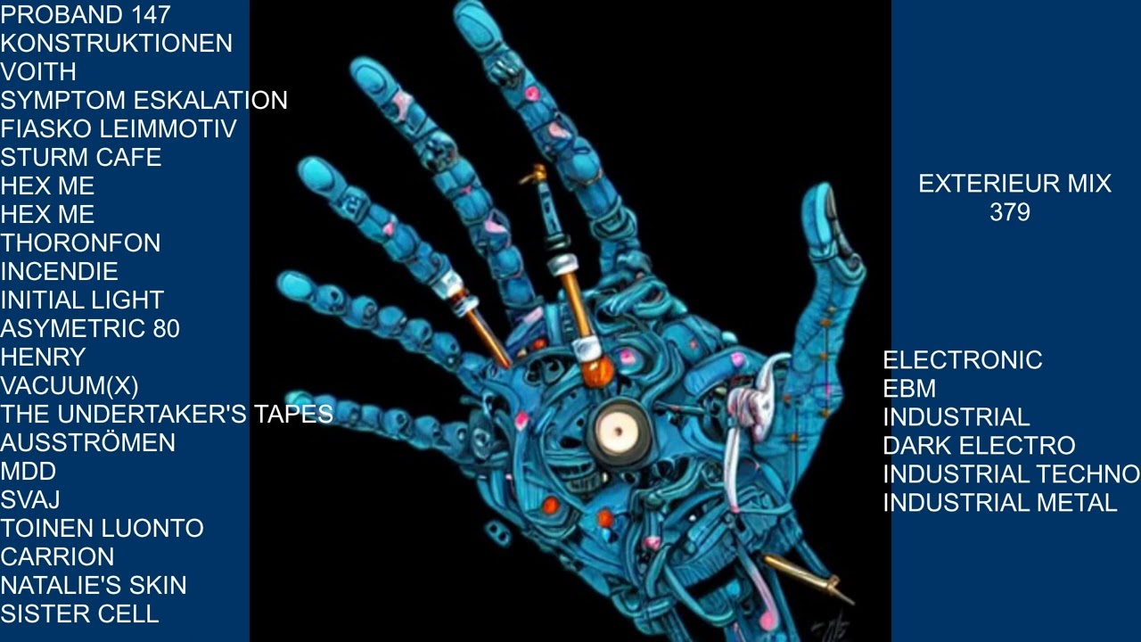 Watch EXTERIEUR MIX 379 06 02 2023 EBM / INDUSTRIAL / DARK ELECTRO / INDUSTRIAL TECHNO on YouTube Watch EXTERIEUR MIX 379 06 02 2023 EBM / INDUSTRIAL / DARK ELECTRO / INDUSTRIAL TECHNO on YouTube