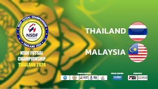 🔴 Live NSDF FUTSAL CHAMPIONSHIP THAILAND 2024 | Round 2 Match No.4 THAILAND v MALAYSIA