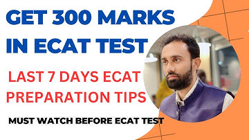 UET Entry Test Preparation ll How to Prepare for ECAT in 7 Days ll How to Get 300 Marks in ECAT