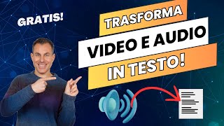 Come trasformare AUDIO o VIDEO in TESTO gratis e facile con un tool online