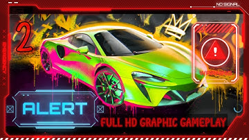 NFS NO LIMITS MOBILE ULTRA HD GRAPHIC FULL GAMEPLAY IN HIGHER SETTINGS (ANDROID/IOS) - Part 2