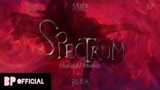 BLACKPINK 1st Single - 'SPECTRUM' Highlight Medley