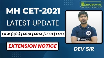 MH CET 2021 - LATEST UPDATE - Extension For Form Filling & Editing Process