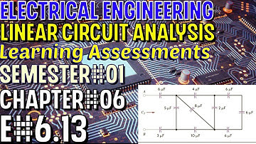 Linear Circuit Analysis | Chapter#06 | E#6.13 | Basic Engineering Circuit Analysis