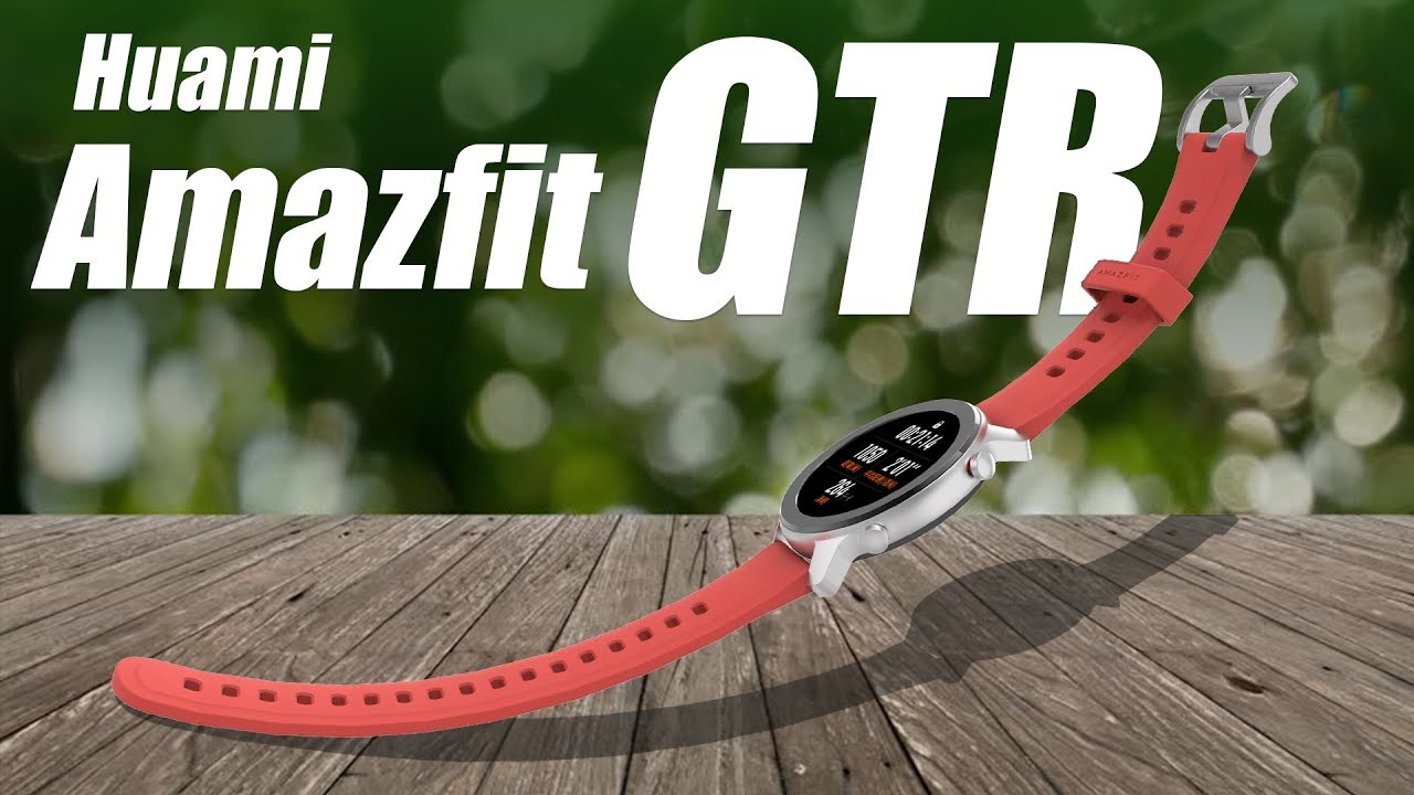 amazfit gtr youtube