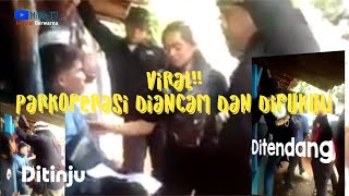 Viral!! Video Parkoperasi diBULLY, diancam dan dipukuli