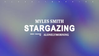 Myles Smith - Stargazing (Lyrics)