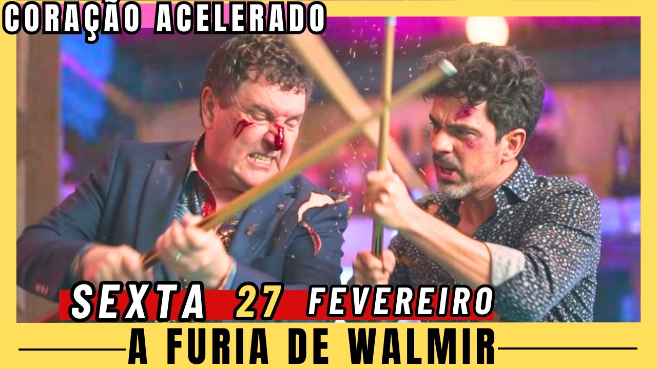 RESUMO DA NOVELA CORAÇÃO ACELERADO, SEXTA, DIA 27. O confronto de Adilson e a fúria de Walmir.