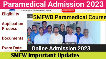 SMFWB Paramedical Online Application 2023 | smfwb Paramedical Admission 2023