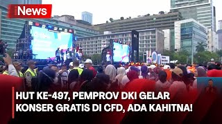 Kahitna Meriahkan Konser Gratis Dalam Rangka HUT Ke-497 Jakarta di CFD - iNews Siang 19/05