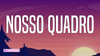 AgroPlay - Nosso Quadro (Lyrics)