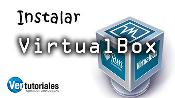 Virtual Box - Instalar y configurar una máquina virtual (virtual machine) con Virtual Box