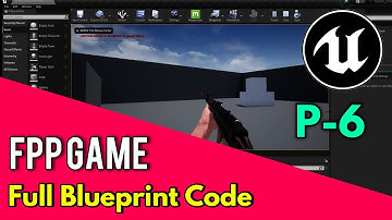 FPP Game in Unreal Engine in Full Blueprint Code Shooting Ai Respawn & Kill System in BD   Part - 6