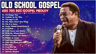OLD SCHOOL GOSPEL MIX ⚡ 60S -70S -80S GOSPEL MEDLEY ⚡ Tell You About My Jesus